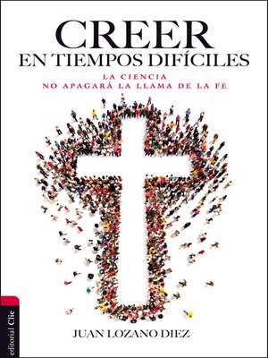 cover image of Creer en tiempos difíciles